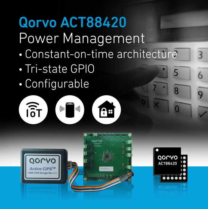 Qorvo Announces the ACT88420, a Compact PMIC for IoT Applications and Space Constrained Designs