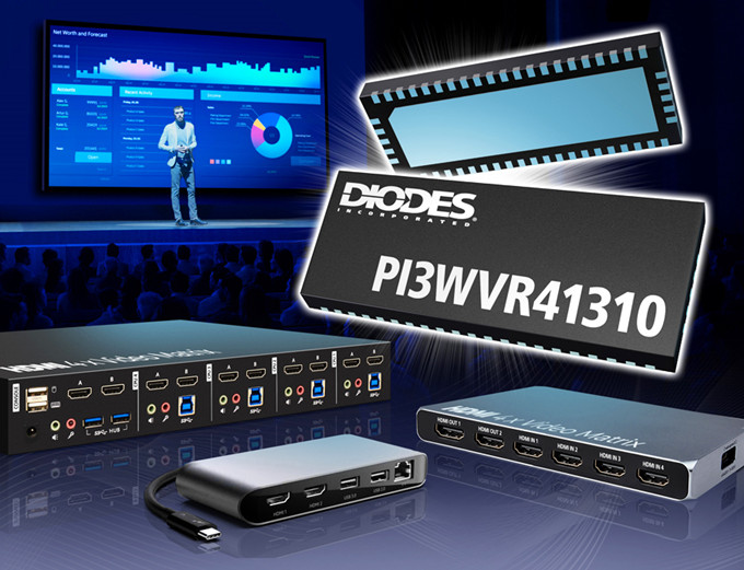 Diodes Introduces 13.5G bps High-Speed Video Switch PI3WVR41310