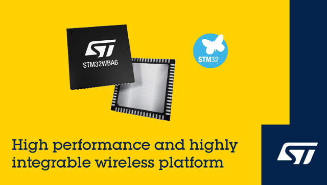 STMicroelectronics Announces New Family of STM32WBA6 Highly Integrated Wireless Microcontrollers
