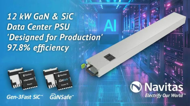 GaN+SiC! Navitas launches the world's first ultra-efficient 97.8% 12kW AI server power supply